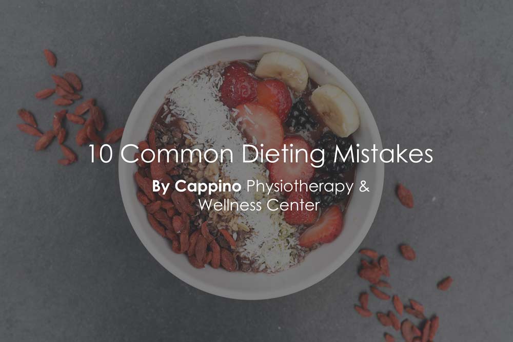 Dieting? Avoid these 10 common mistakes