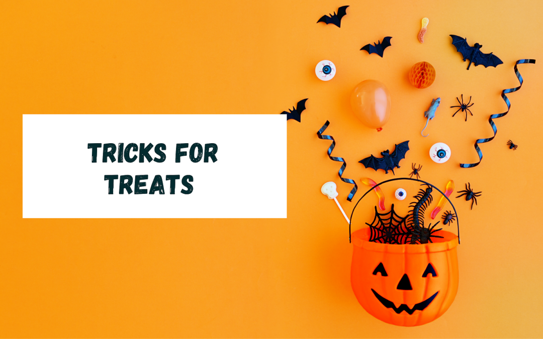 Halloween “tricks for treats” 2021