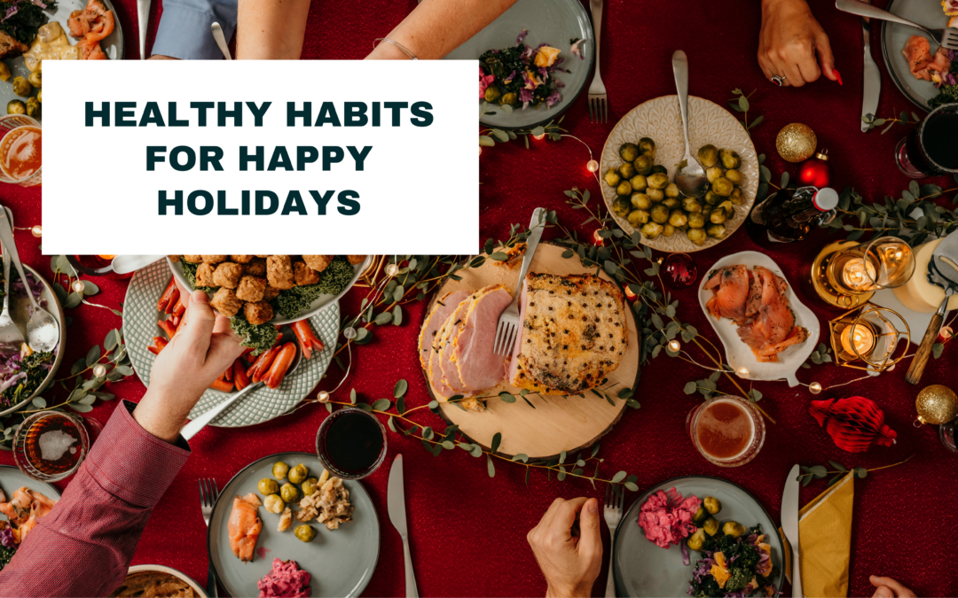Healthy Eating for Happy Holidays