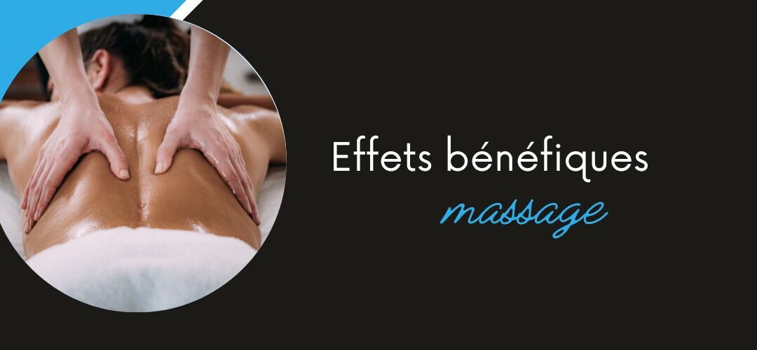 Effets bénéfiques d’un massage